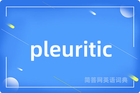pleuritic