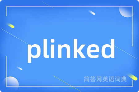 plinked