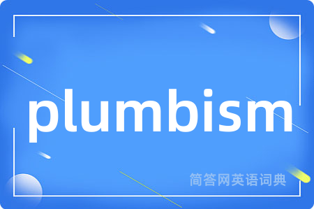 plumbism