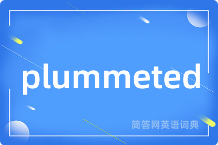plummeted