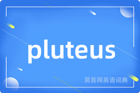 pluteus