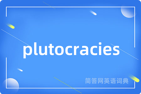 plutocracies