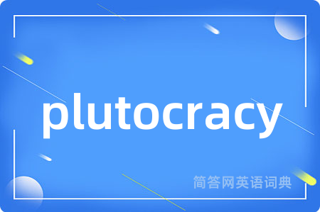 plutocracy