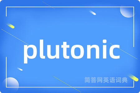 plutonic