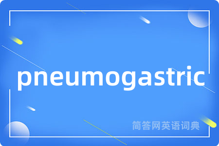 pneumogastric