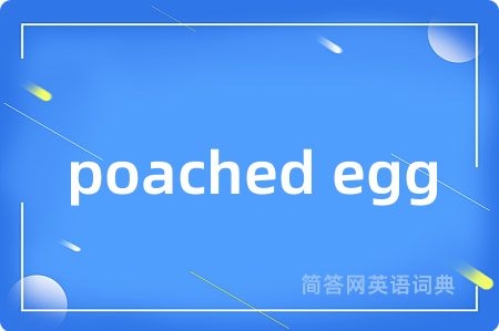 poached egg