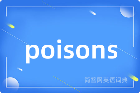 poisons