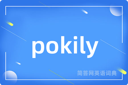 pokily