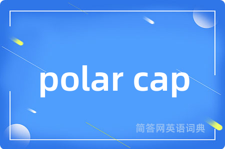 polar cap