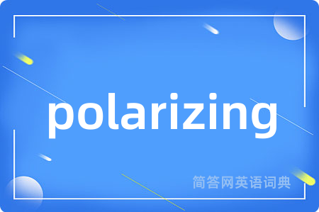polarizing
