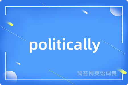 politically