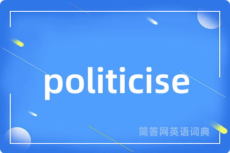 politicise
