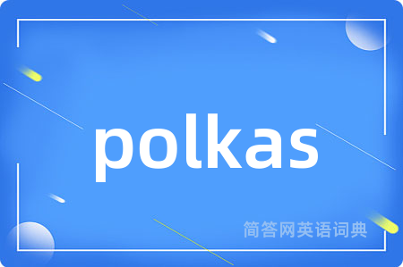 polkas