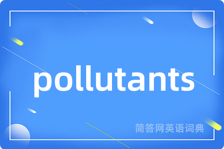 pollutants