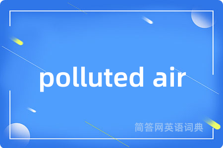 polluted air