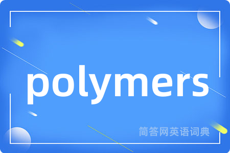 polymers