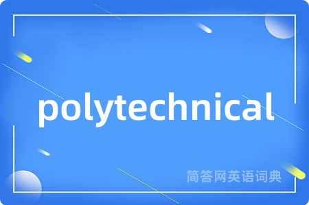 polytechnical