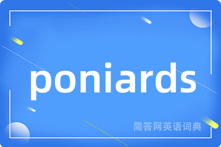 poniards