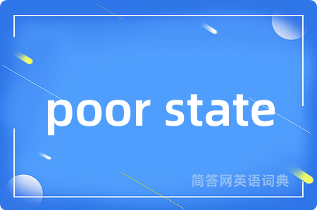 poor state