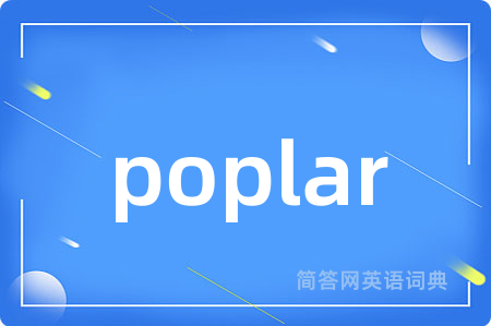 poplar
