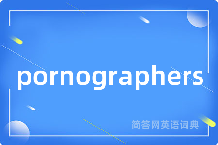 pornographers