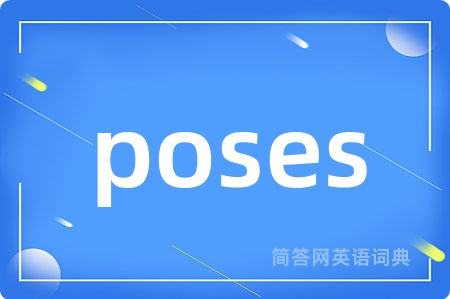 poses