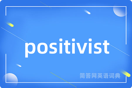 positivist