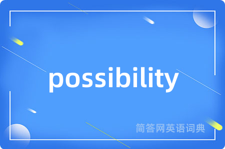 possibility
