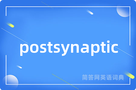 postsynaptic
