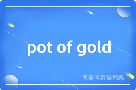 pot of gold