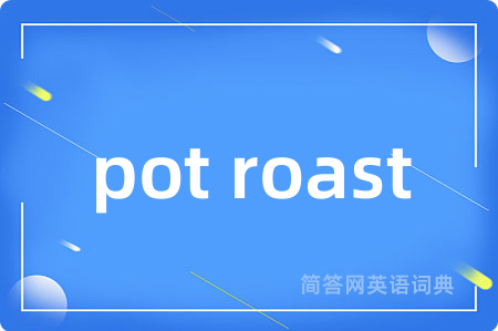 pot roast