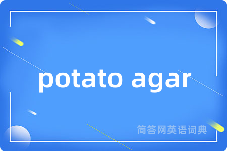 potato agar