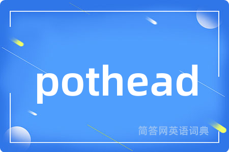 pothead