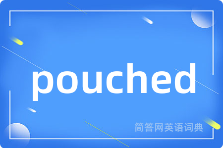 pouched
