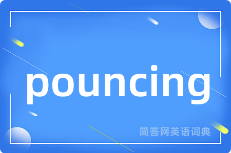 pouncing