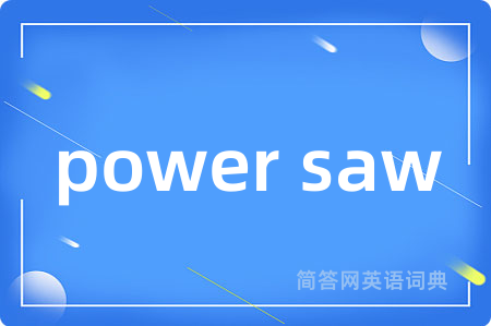 power saw