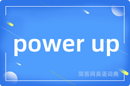 power up