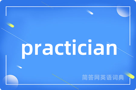 practician