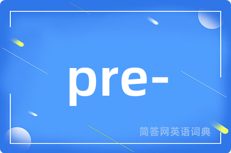pre-