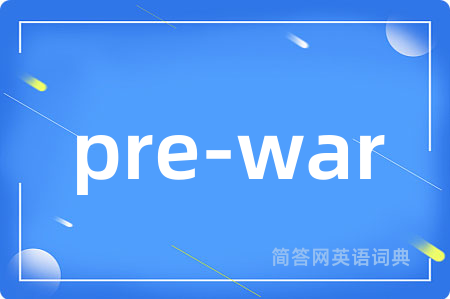pre-war