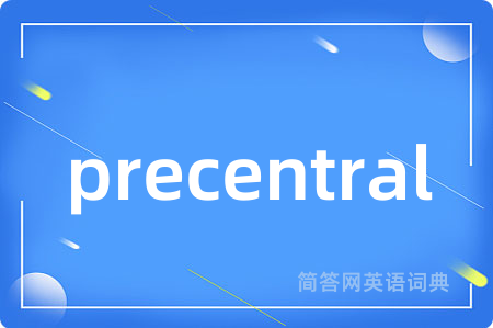 precentral
