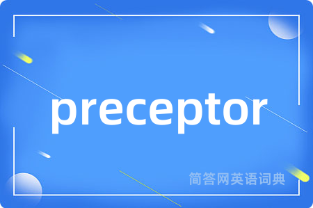 preceptor