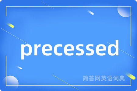 precessed