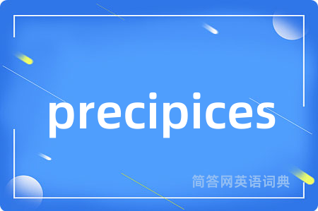 precipices