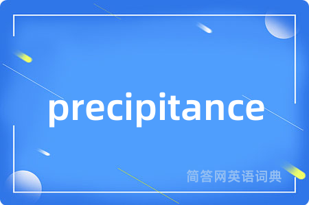 precipitance