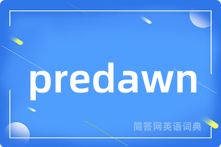 predawn