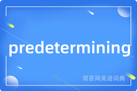 predetermining