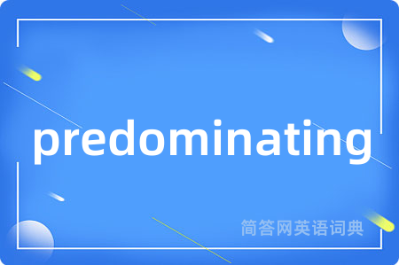 predominating