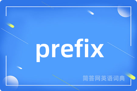 prefix