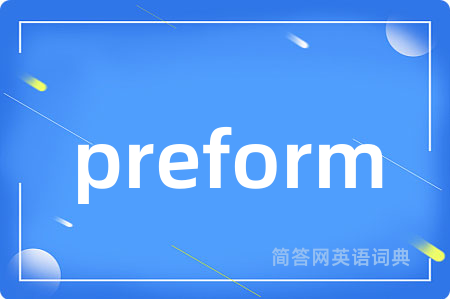 preform